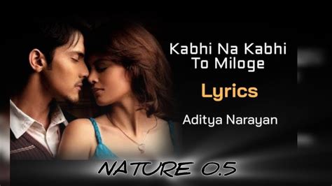 kabhi na kabhi lyrics|kabhi na kabhi lyrics in hindi.